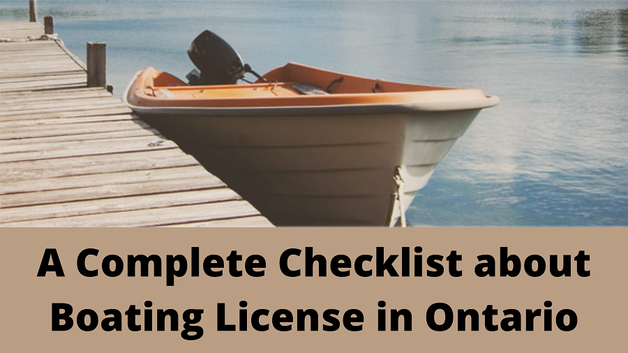 A Complete Checklist about Boating License in Ontario
